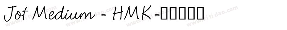 Jot Medium - HMK字体转换